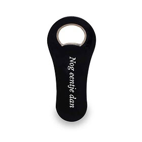 Bottle Opener - One More Then