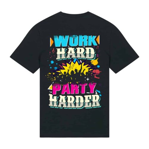 Ravelife T-shirt Work Hard Party Harder - Black